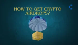 How to get crypto airdrops